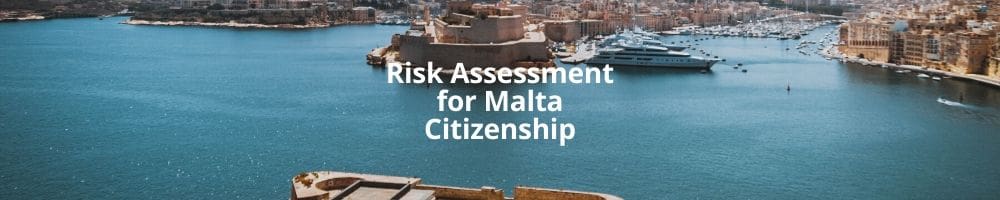 Risk Assessment Matrix for the Malta Citizenship by Investment Programme